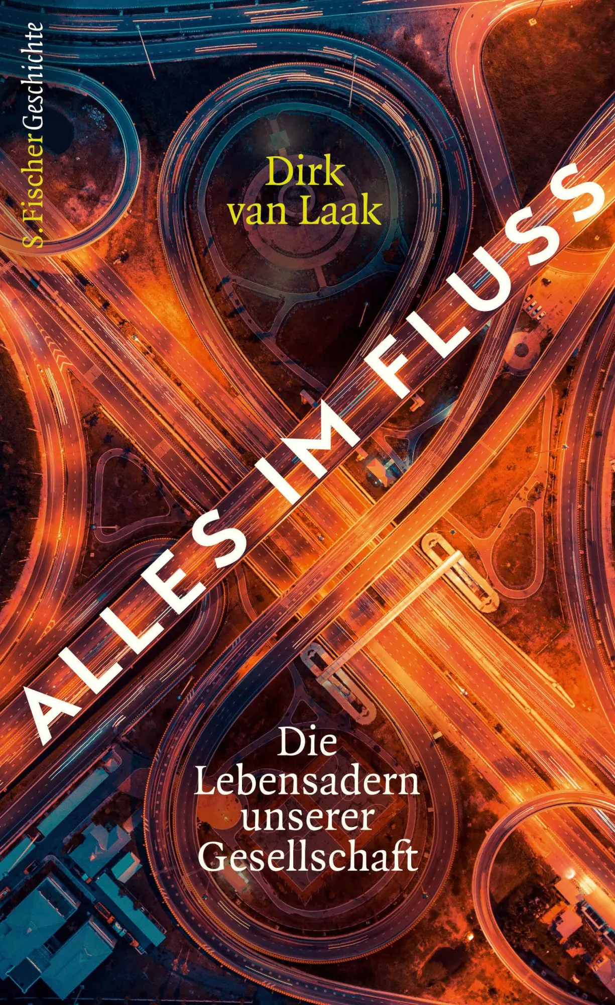 Cover: 9783103973525 | Alles im Fluss | Dirk van Laak | Buch | 368 S. | Deutsch | 2018