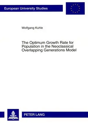 Cover: 9783631573525 | The Optimum Growth Rate for Population in the Neoclassical...