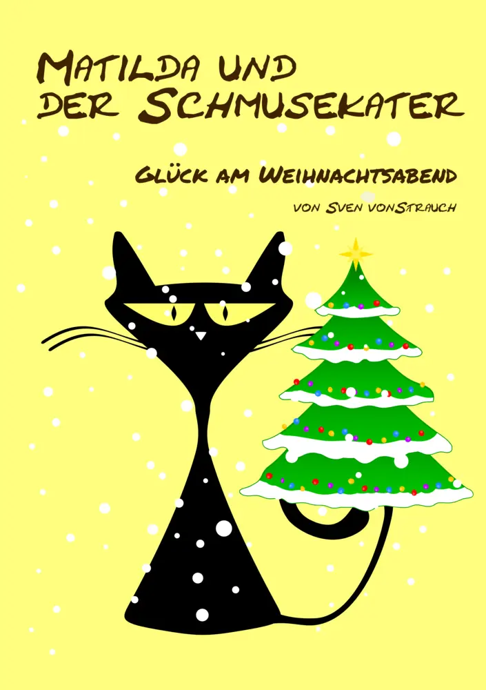 Cover: 9783986473525 | Matilda und der Schmusekater | Glück am Weihnachtsabend | Strauch