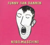 Cover: 4015698033625 | Nebelmaschine | Funny van Dannen | Audio-CD | CD | Deutsch | 2005