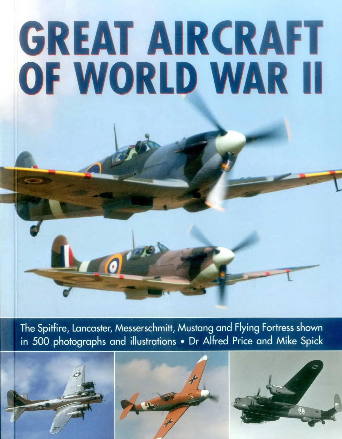 Cover: 9781780193625 | Great Aircraft of World War II | Price Alfred | Taschenbuch | Englisch