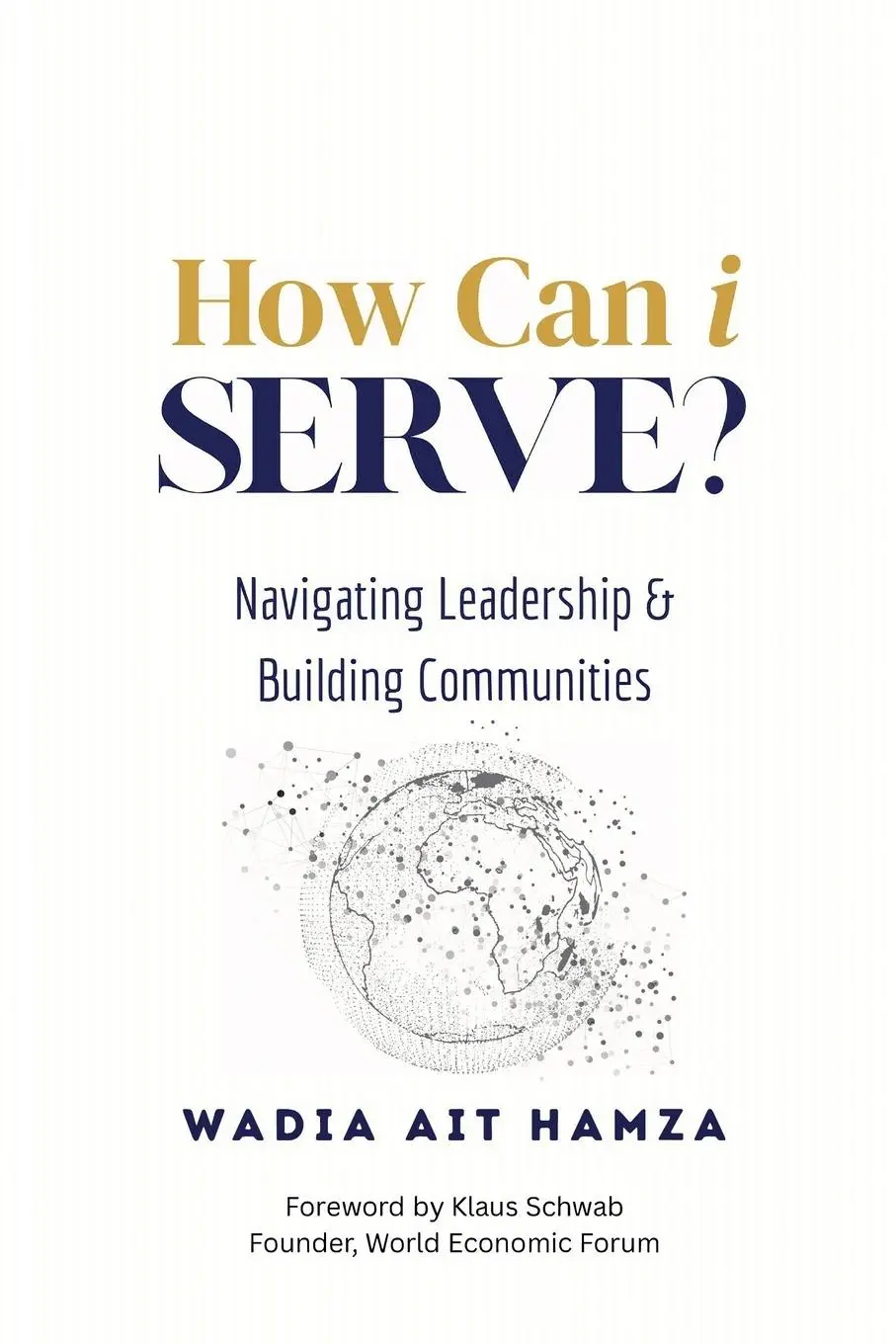 Cover: 9781835563625 | How Can i Serve? | Navigating Leadership and Building Communities