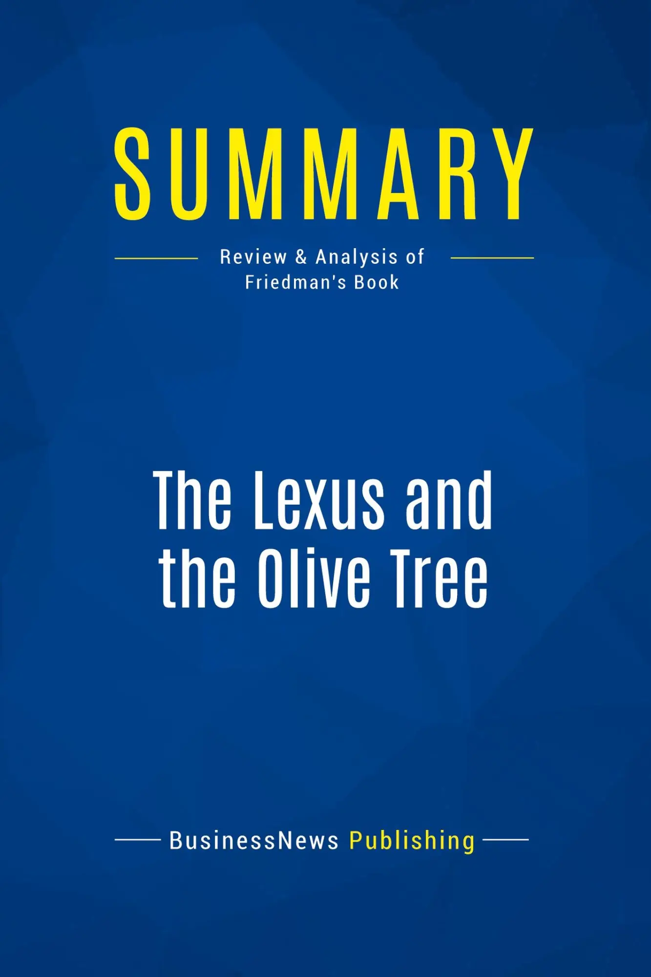 Cover: 9782512003625 | Summary: The Lexus and the Olive Tree | Businessnews Publishing | Buch