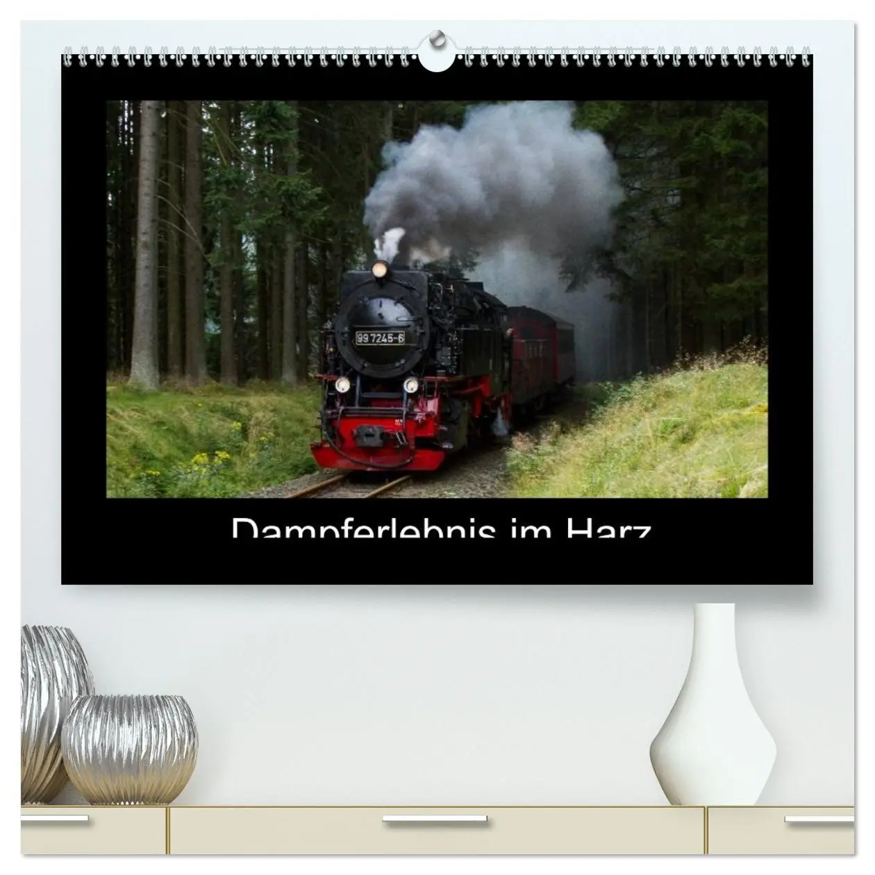 Cover: 9783516103625 | Dampferlebnis im Harz (hochwertiger Premium Wandkalender 2026 DIN...