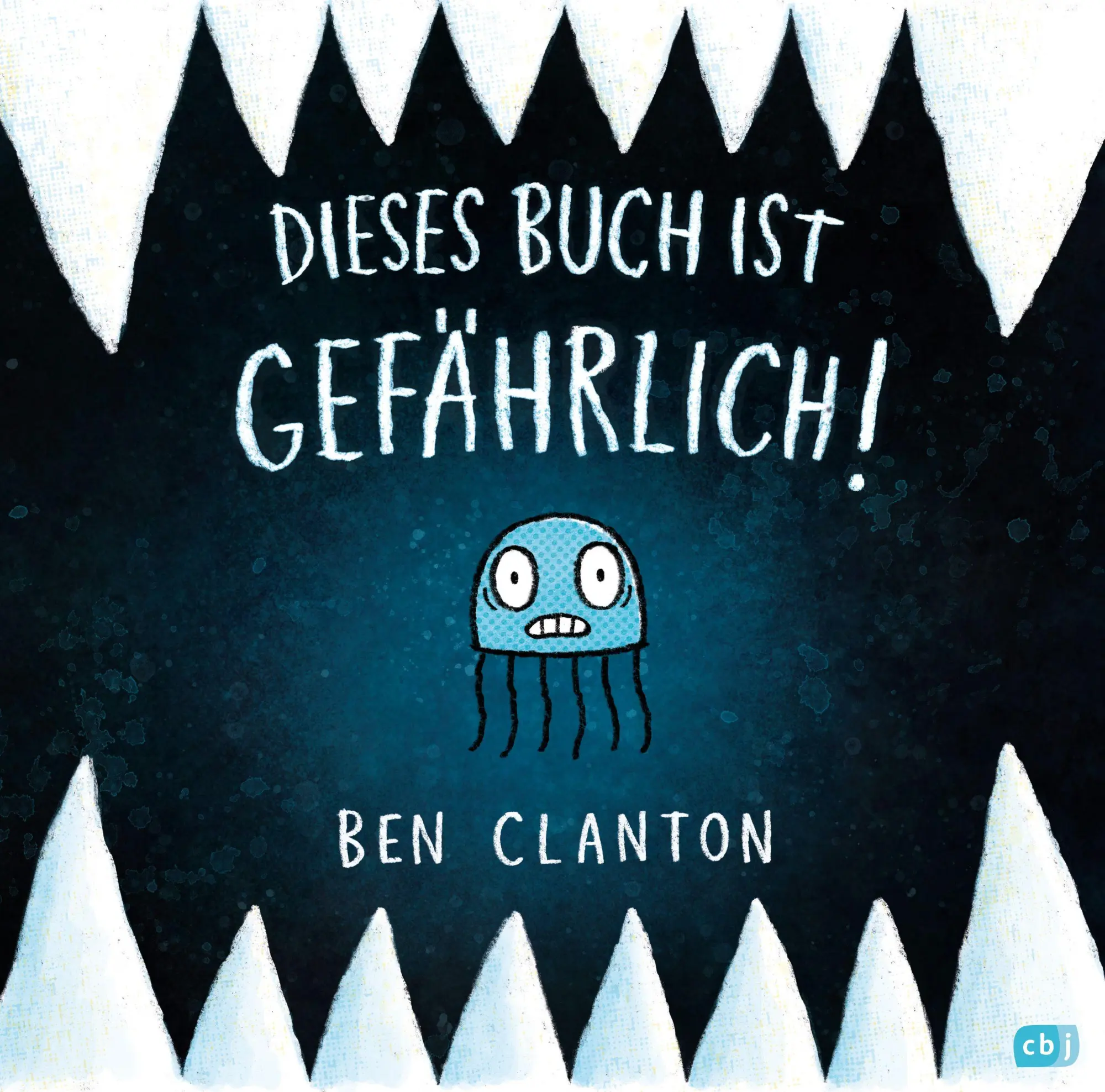 Cover: 9783570183625 | Dieses Buch ist gefährlich | Ben Clanton | Buch | 52 S. | Deutsch