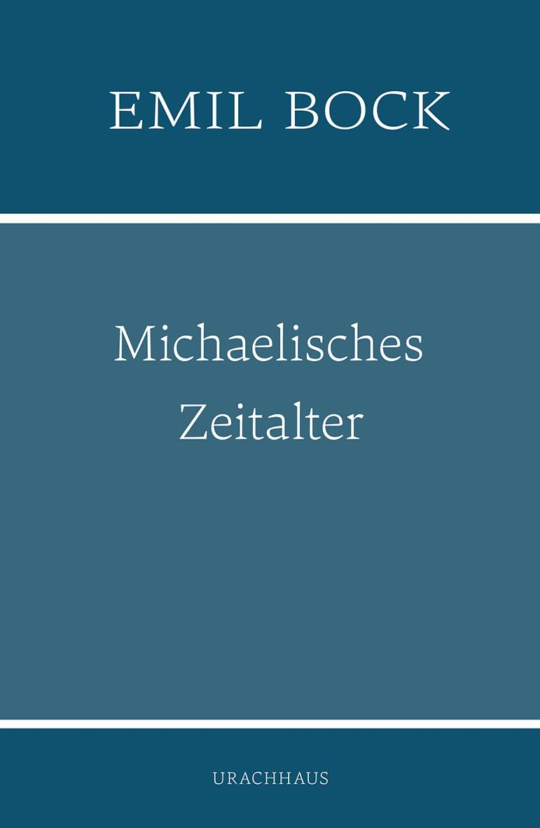 Cover: 9783825153625 | Michaelisches Zeitalter | Emil Bock | Taschenbuch | 214 S. | Deutsch