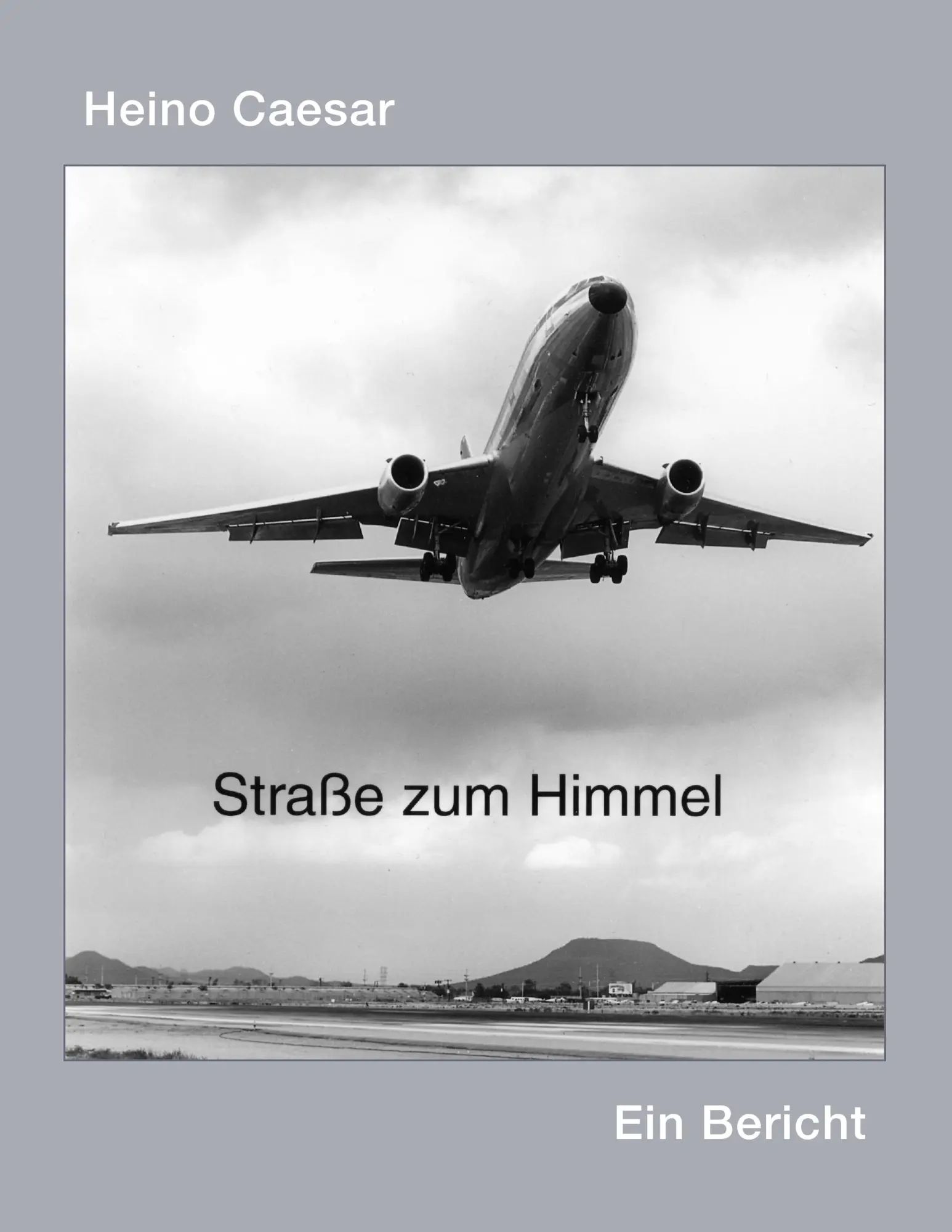 Cover: 9783837033625 | Die Straße zum Himmel | Heino Caesar | Taschenbuch | 568 S. | Deutsch