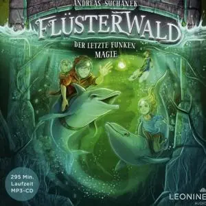 Cover: 4061229413725 | Flüsterwald - Der letzte Funken Magie (Staffel II Band 4) | Suchanek