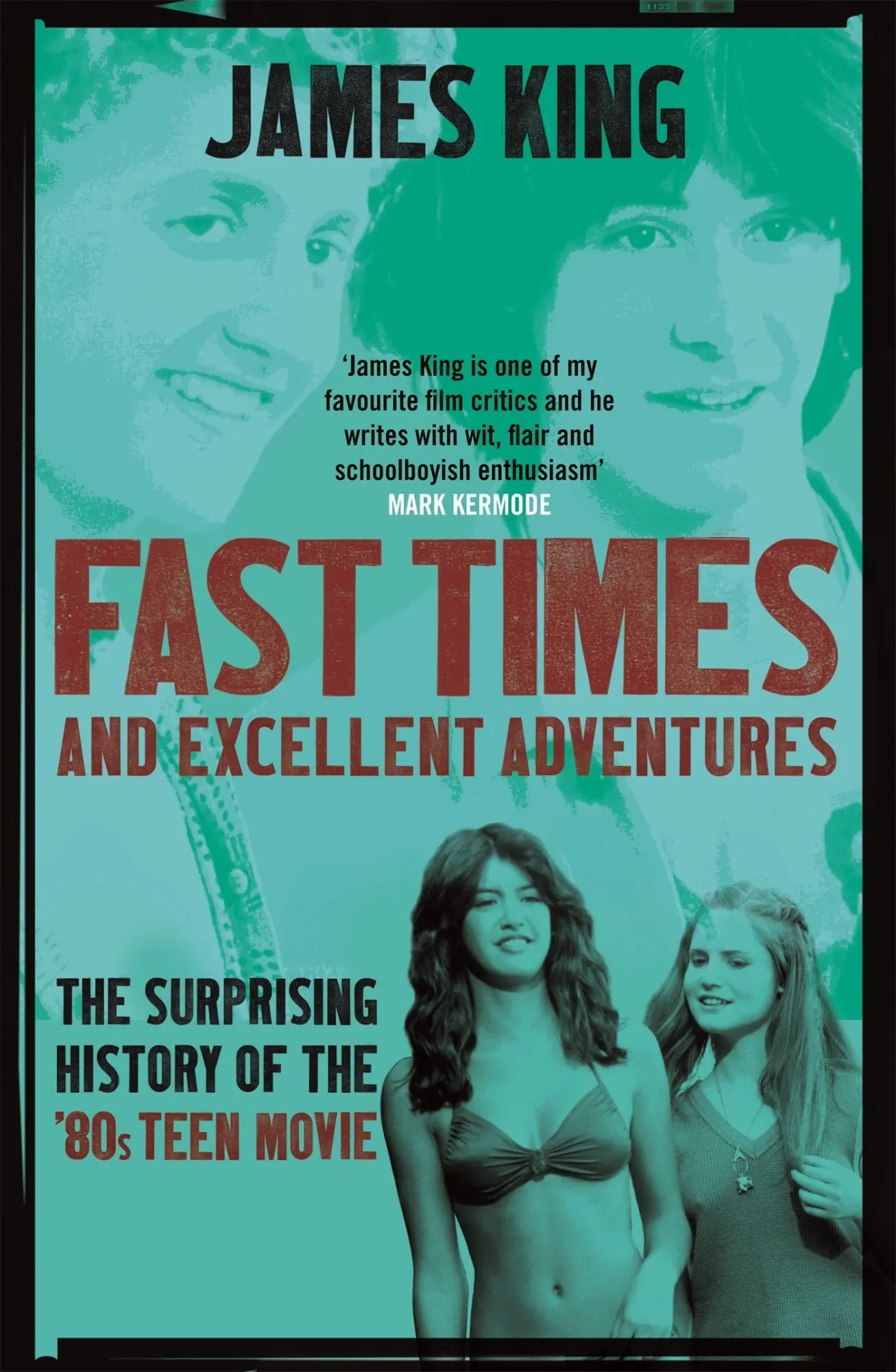 Cover: 9781472123725 | Fast Times and Excellent Adventures | James King | Taschenbuch | 2018