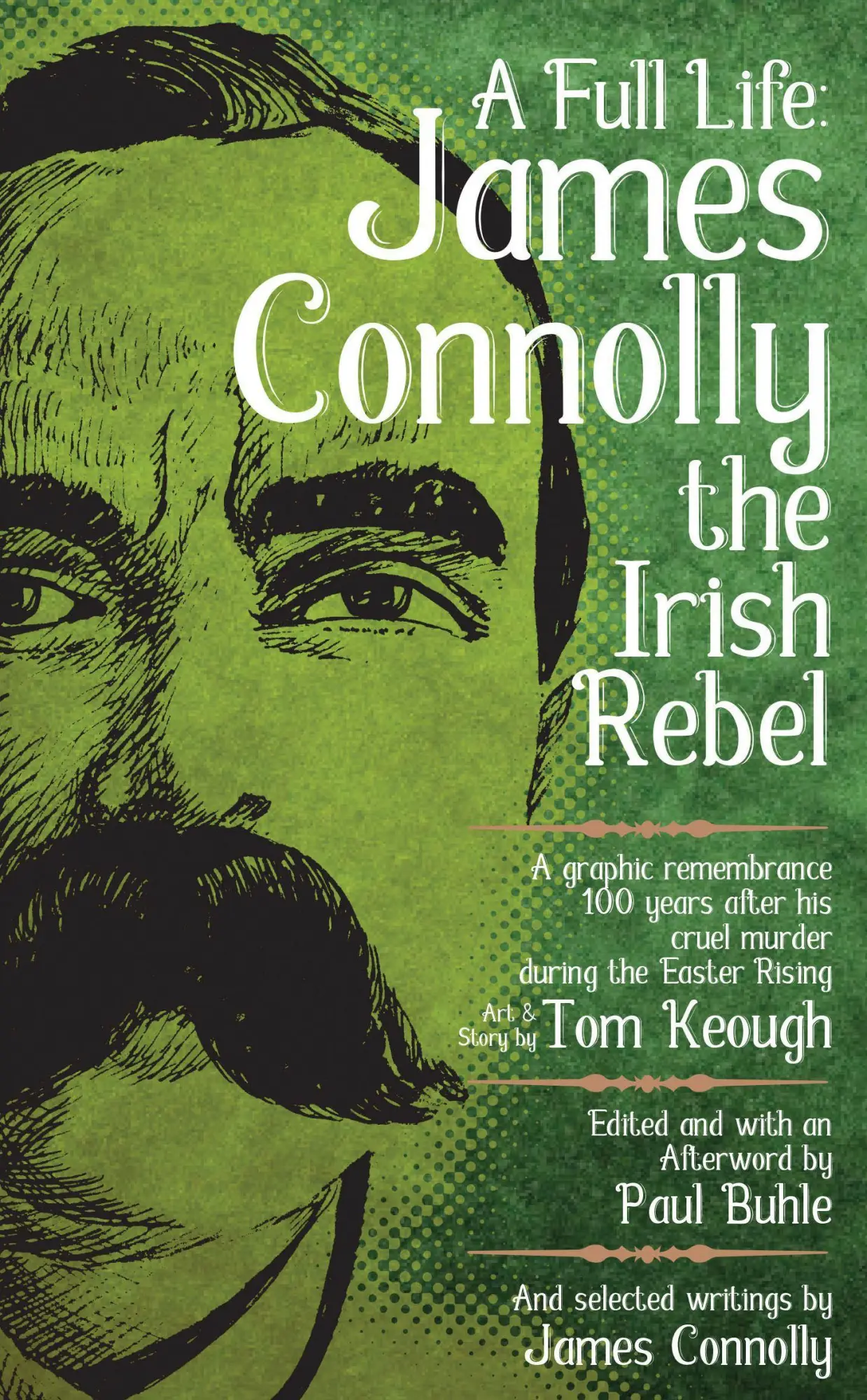 Cover: 9781629633725 | Full Life | James Connolly the Irish Rebel | Paul Buhle | Taschenbuch