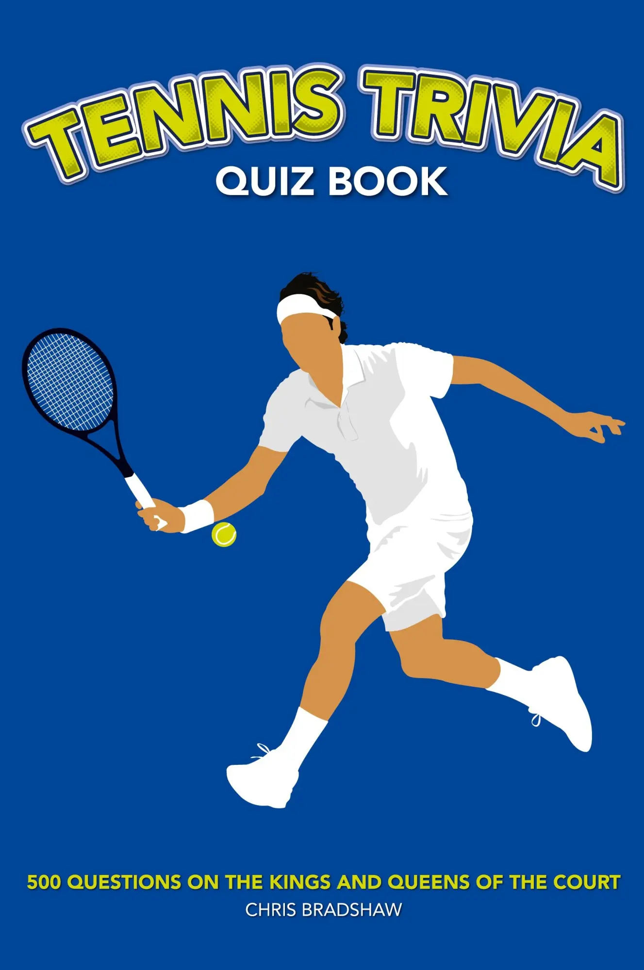 Cover: 9781739213725 | Tennis Trivia Quiz Book | Chris Bradshaw | Taschenbuch | Englisch