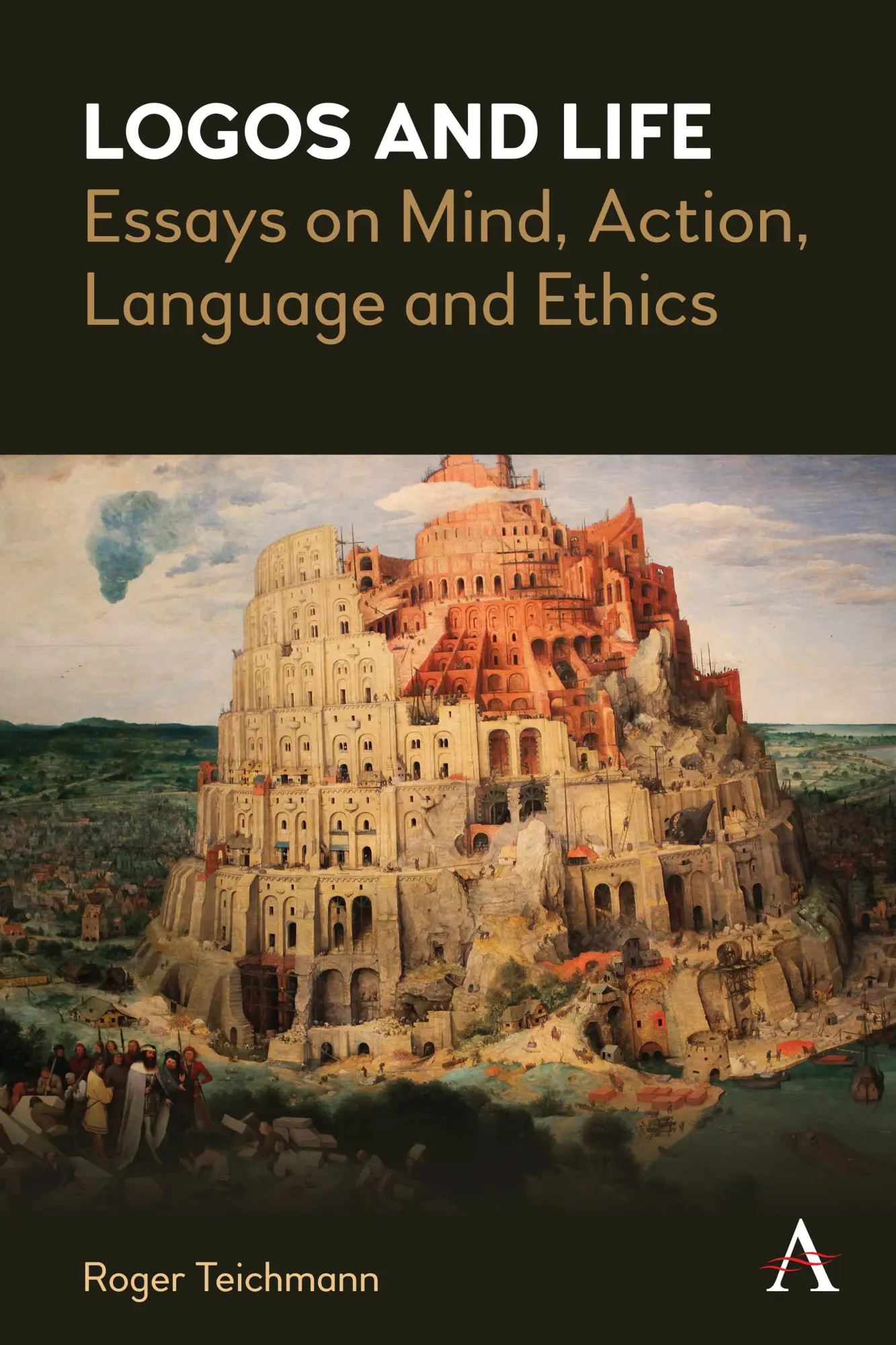 Cover: 9781839993725 | Logos and Life | Essays on Mind, Action, Language and Ethics | Buch