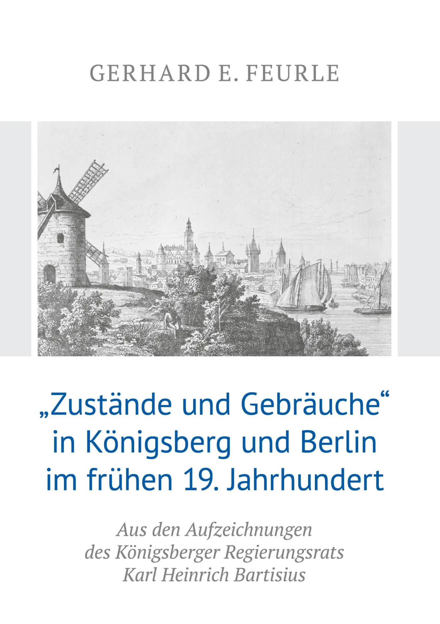 Cover: 9783753493725 | ¿Zustände und Gebräuche¿ in Königsberg und Berlin im frühen...