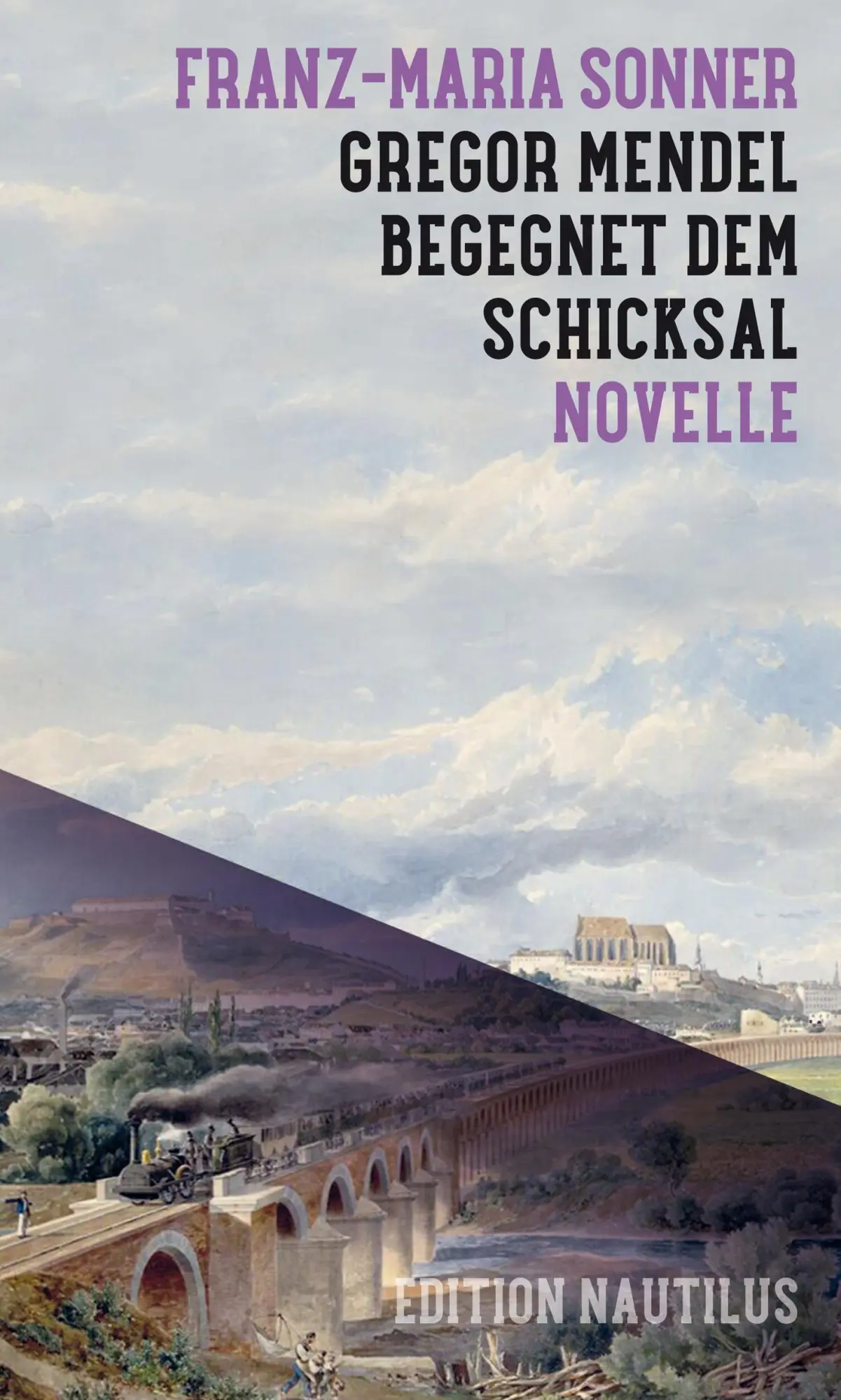 Cover: 9783960543725 | Gregor Mendel begegnet dem Schicksal | Novelle | Franz-Maria Sonner