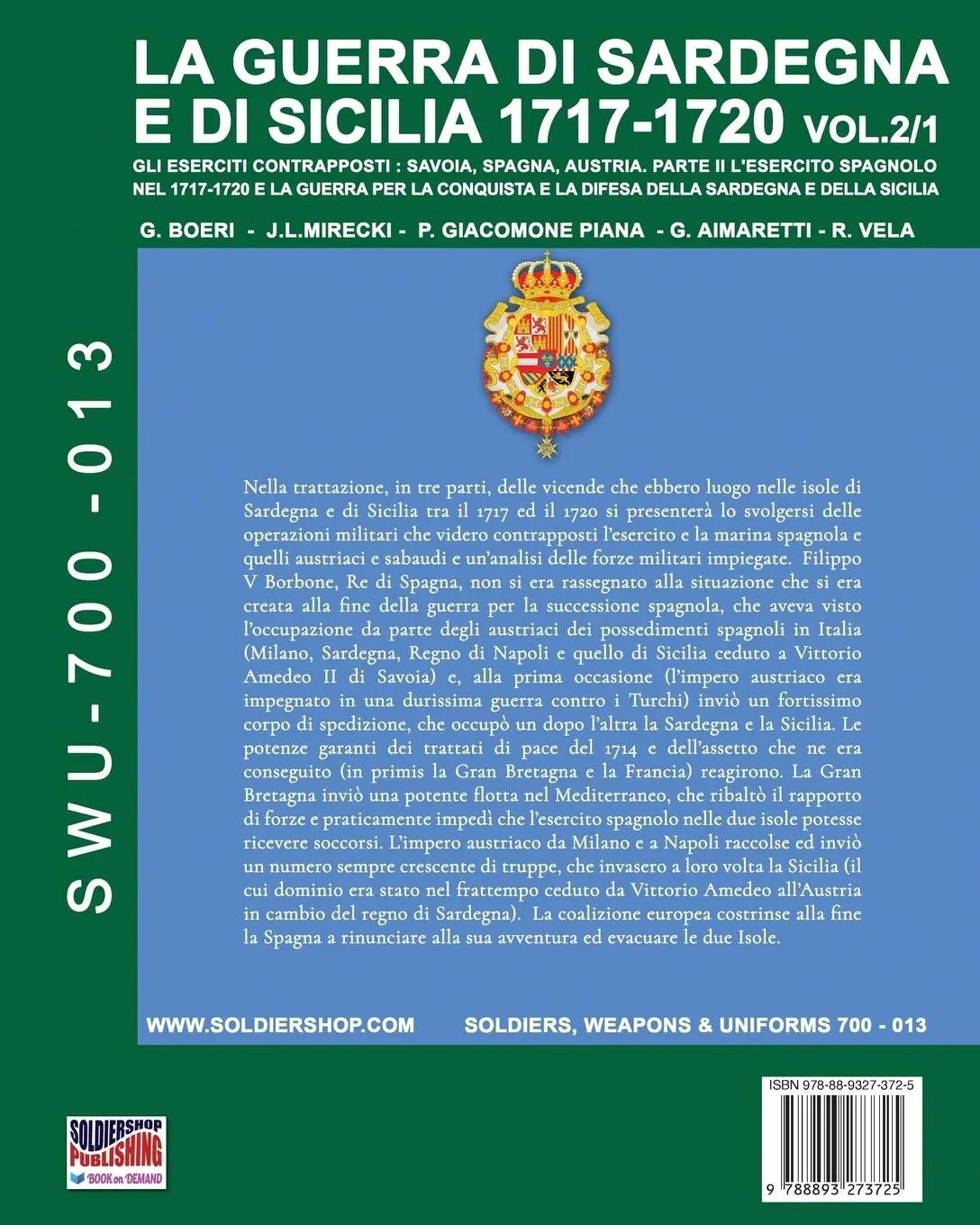 Rückseite: 9788893273725 | LA GUERRA DI SARDEGNA E DI SICILIA 1717-1720 vol. 1/2. | Boeri (u. a.)