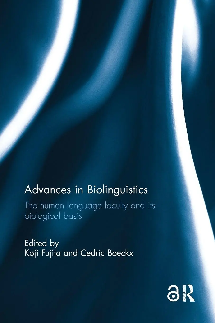 Cover: 9780367133825 | Advances in Biolinguistics | Koji Fujita (u. a.) | Taschenbuch | 2018