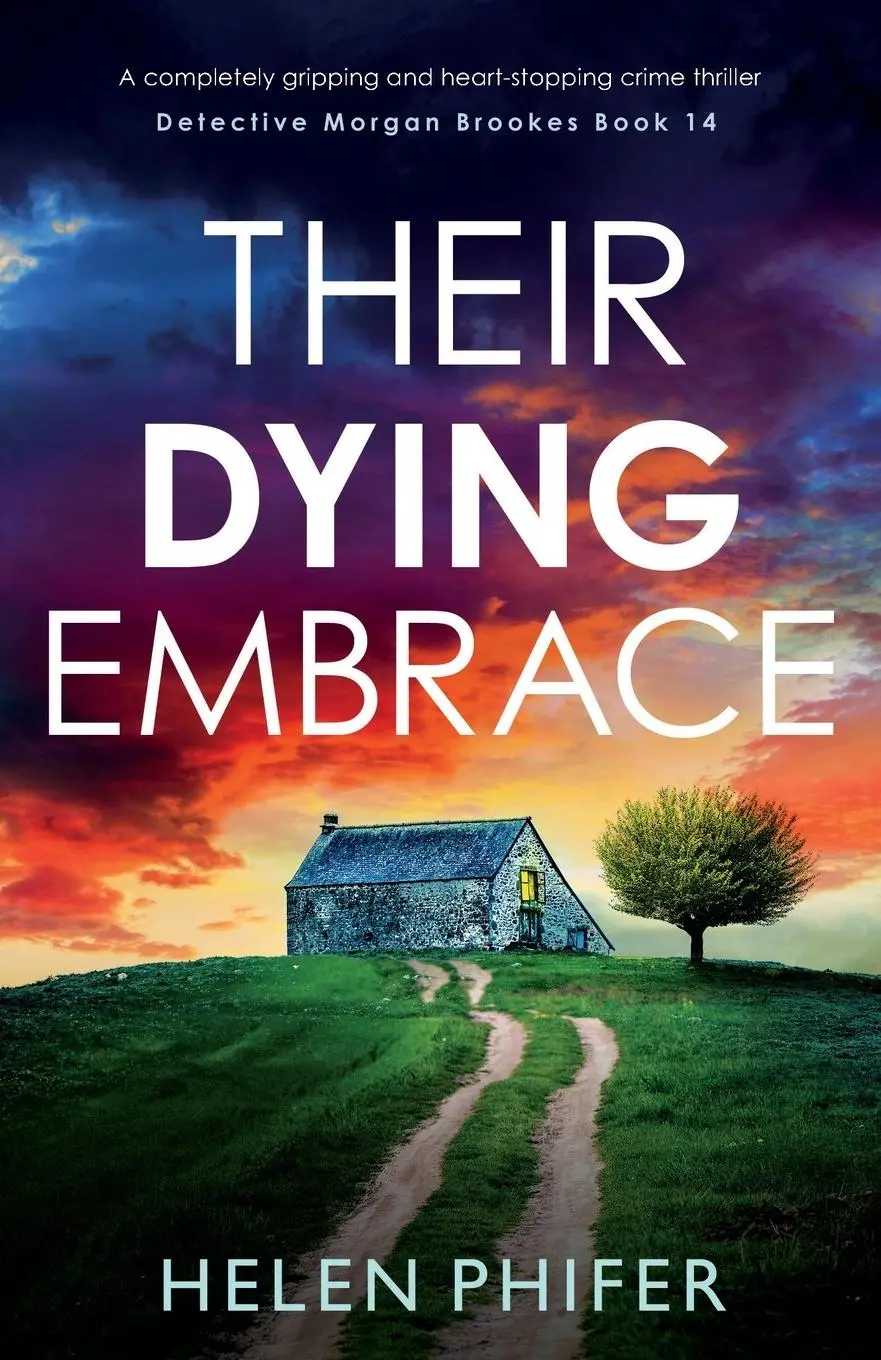 Cover: 9781837903825 | Their Dying Embrace | Helen Phifer | Taschenbuch | Englisch | 2025