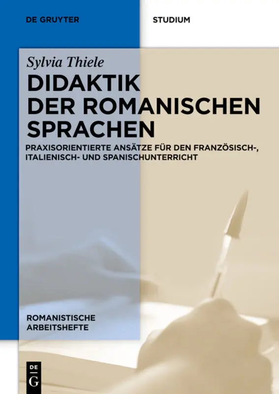 Cover: 9783110253825 | Didaktik der romanischen Sprachen | Sylvia Thiele | Buch | X | Deutsch