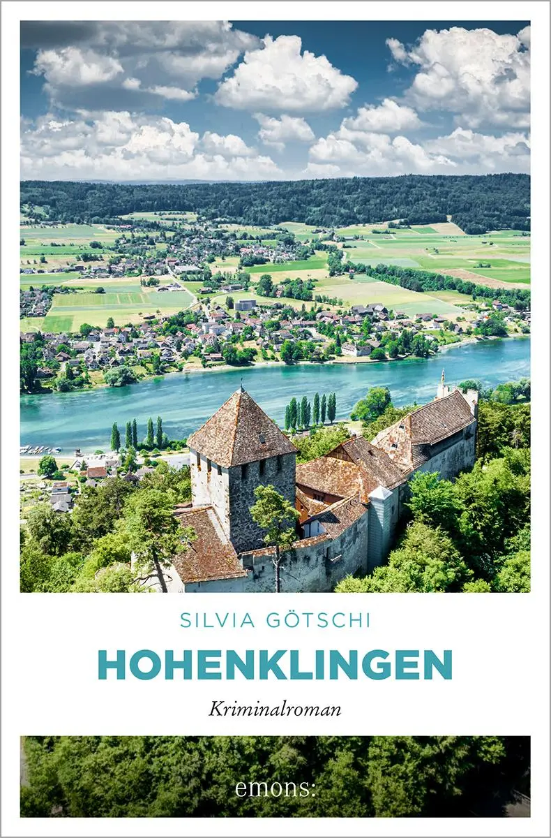 Cover: 9783740823825 | Hohenklingen | Kriminalroman | Silvia Götschi | Buch | 352 S. | 2025