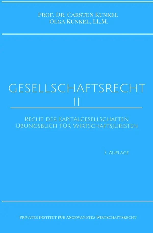Cover: 9783745013825 | Gesellschaftsrecht II | Carsten Kunkel (u. a.) | Taschenbuch | 180 S.