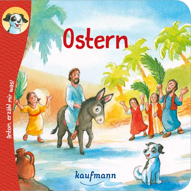 Cover: 9783780663825 | Anton, erzähl mir was! Ostern | Katharina Wilhelm | Broschüre | 10 S.