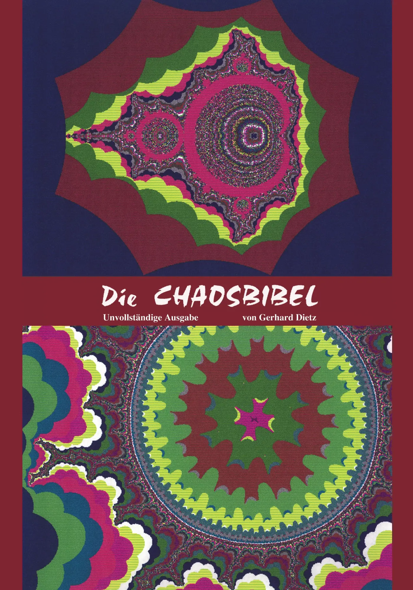 Die Chaos-Bibel: Unvollständige Ausgabe