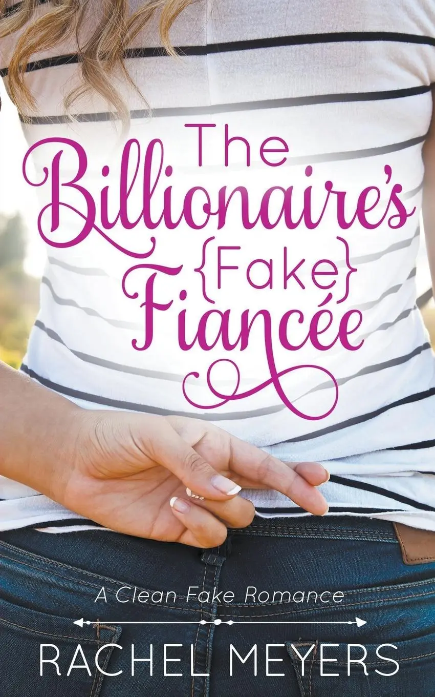 Cover: 9798223773825 | The Billionaire's Fake Fiancee | Rachel Meyers | Taschenbuch | 2018