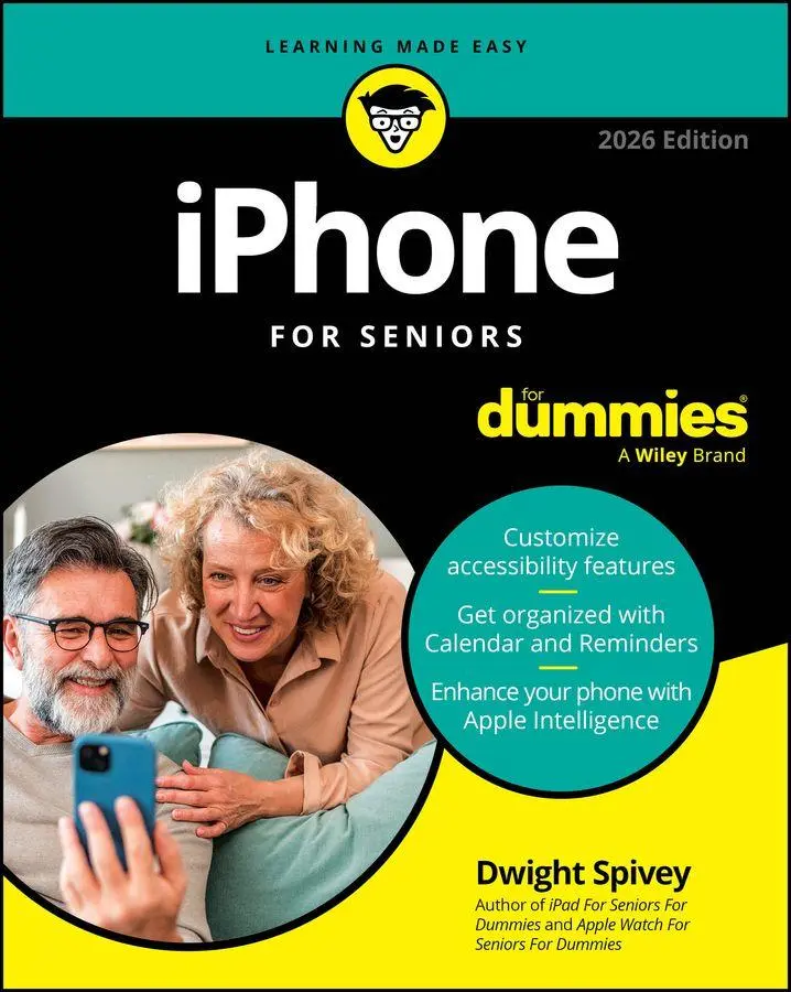 Cover: 9781394373925 | iPhone For Seniors For Dummies, 2026 Edition | Dwight Spivey | Buch