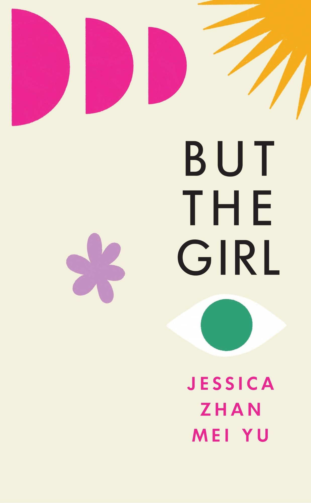Cover: 9781787333925 | But the Girl | Jessica Zhan Mei Yu | Buch | Gebunden | Englisch | 2023