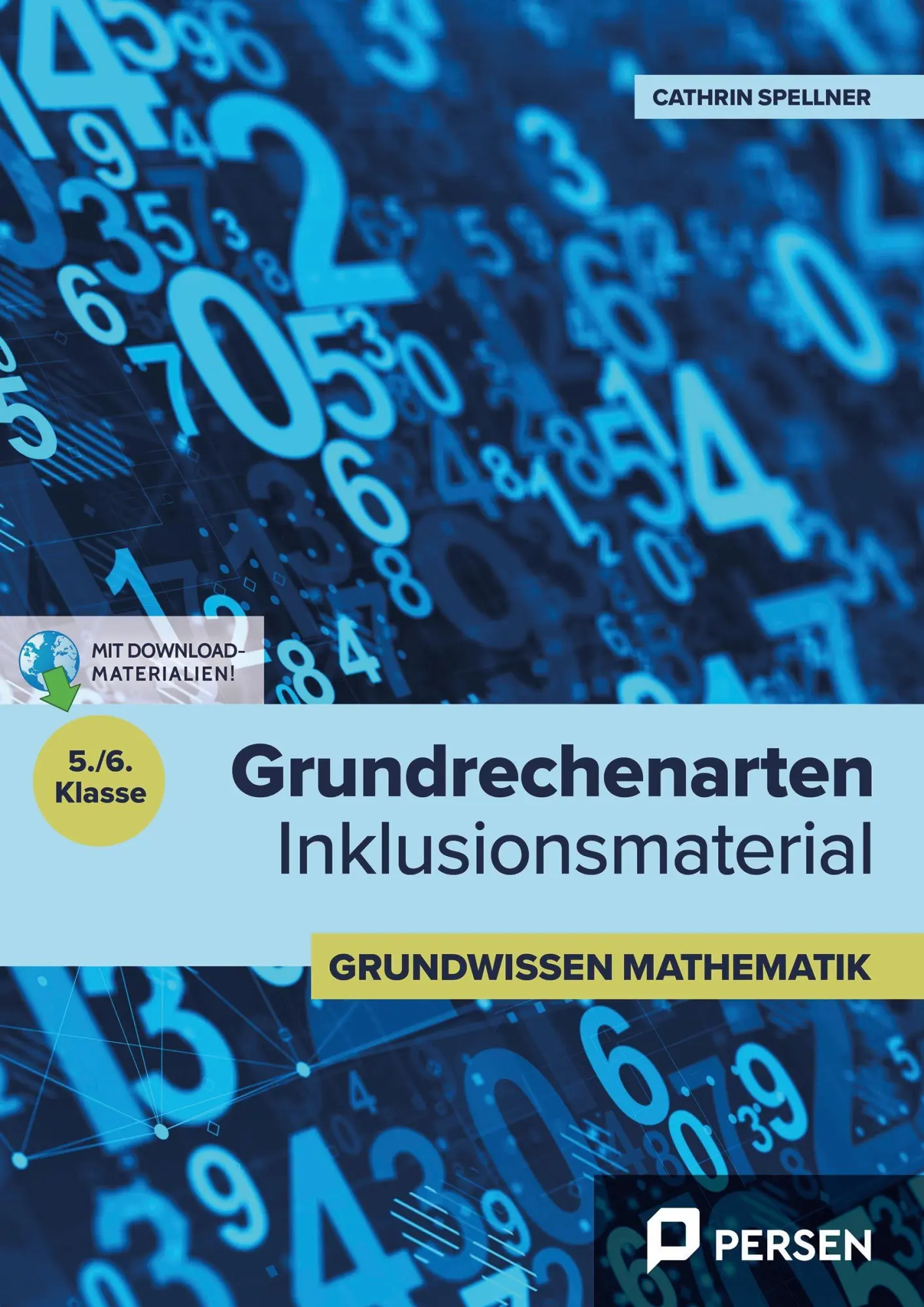 Cover: 9783403213925 | Grundrechenarten - Inklusionsmaterial | (5. und 6. Klasse) | Spellner