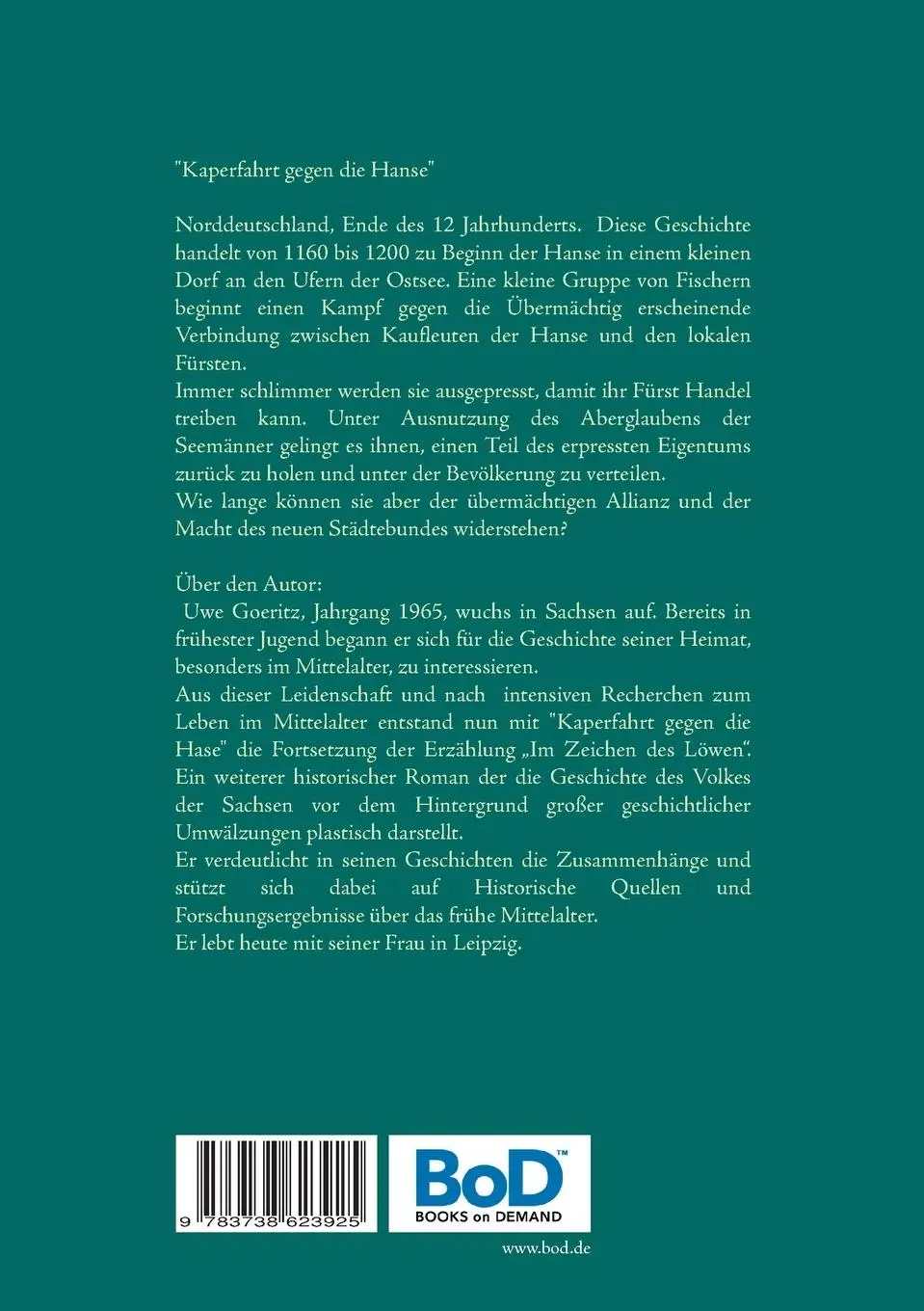 Rückseite: 9783738623925 | Kaperfahrt gegen die Hanse | Uwe Goeritz | Taschenbuch | 108 S. | 2015