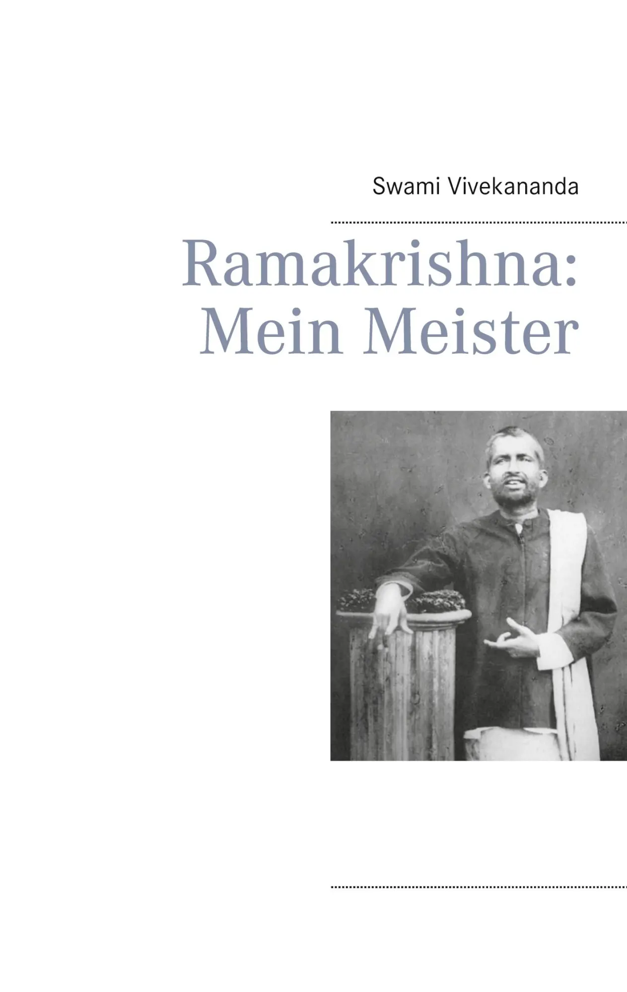 Cover: 9783752623925 | Ramakrishna: Mein Meister | Swami Vivekananda | Taschenbuch | 68 S.