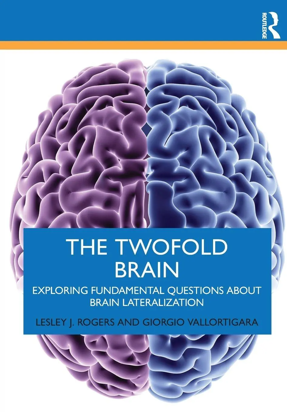 Cover: 9781032814025 | The Twofold Brain | Lesley J. Rogers (u. a.) | Taschenbuch | Englisch