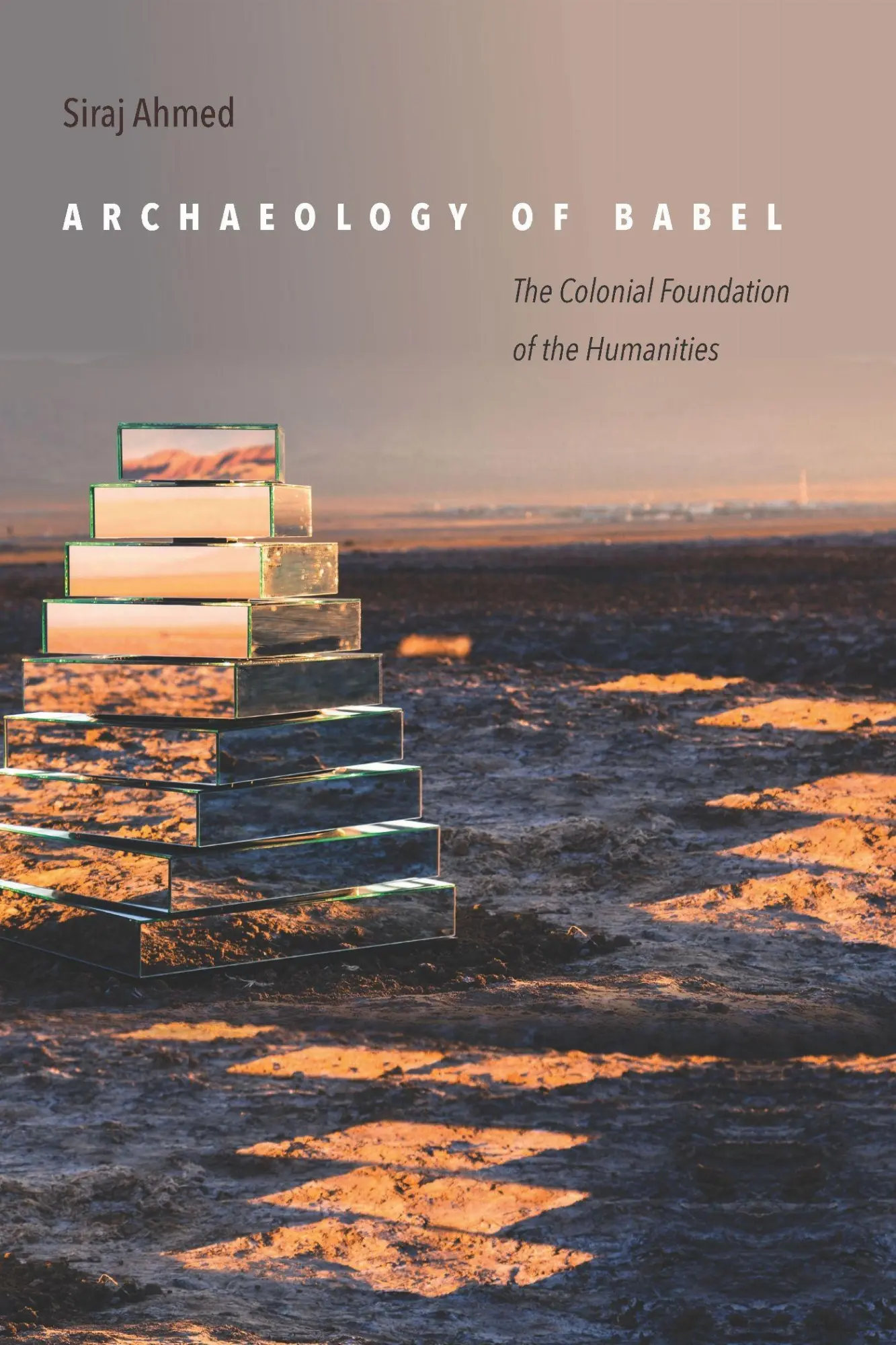 Cover: 9781503604025 | Archaeology of Babel | The Colonial Foundation of the Humanities