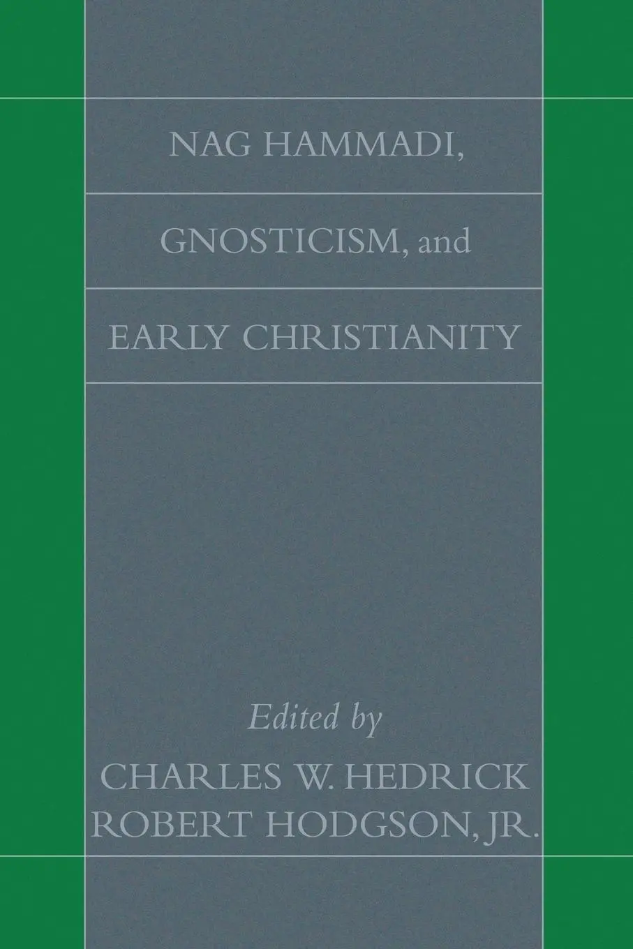 Cover: 9781597524025 | Nag Hammadi, Gnosticism, and Early Christianity | Hedrick (u. a.)