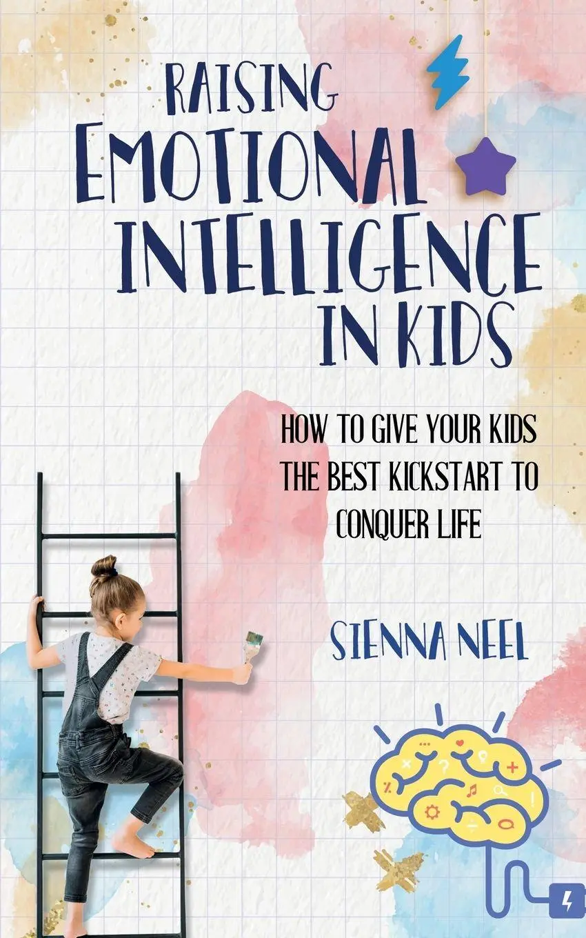 Cover: 9781954534025 | Raising Emotional Intelligence in Kids | Sienna Neel | Taschenbuch