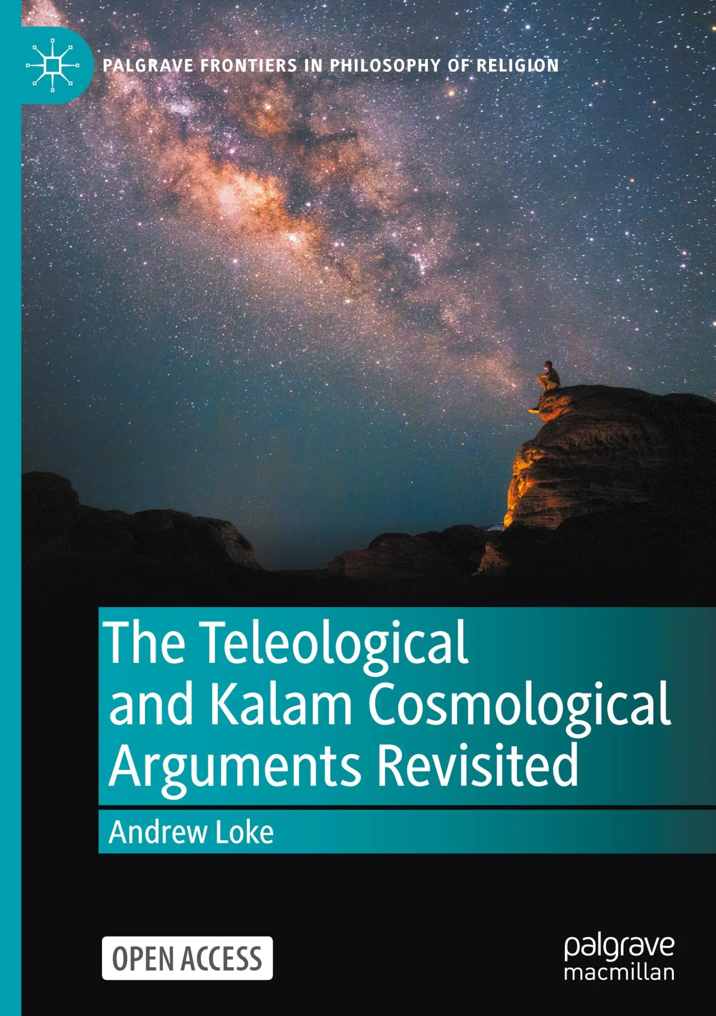 Cover: 9783030944025 | The Teleological and Kalam Cosmological Arguments Revisited | Loke