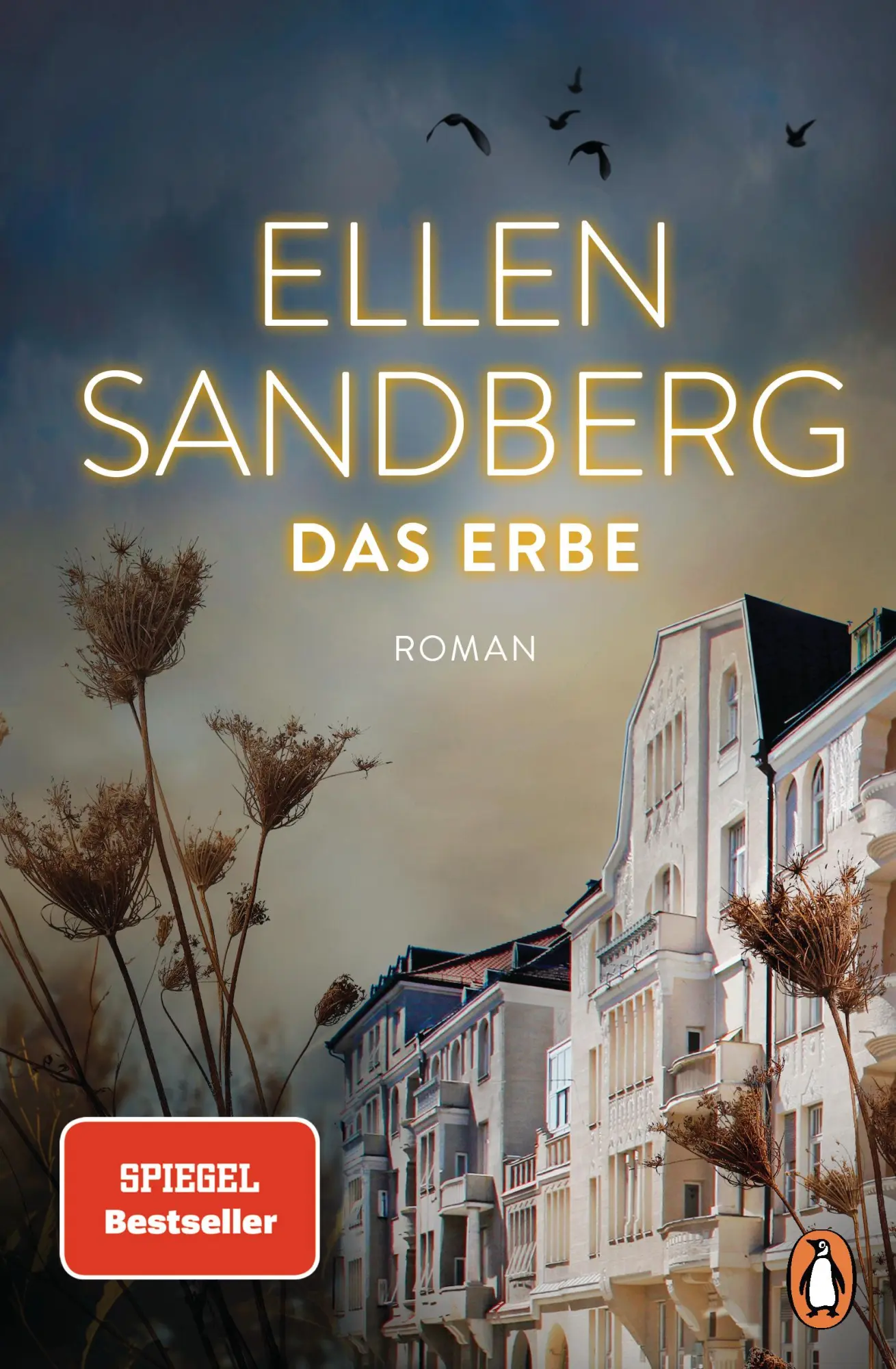 Cover: 9783328104025 | Das Erbe | Roman | Ellen Sandberg | Taschenbuch | 500 S. | Deutsch