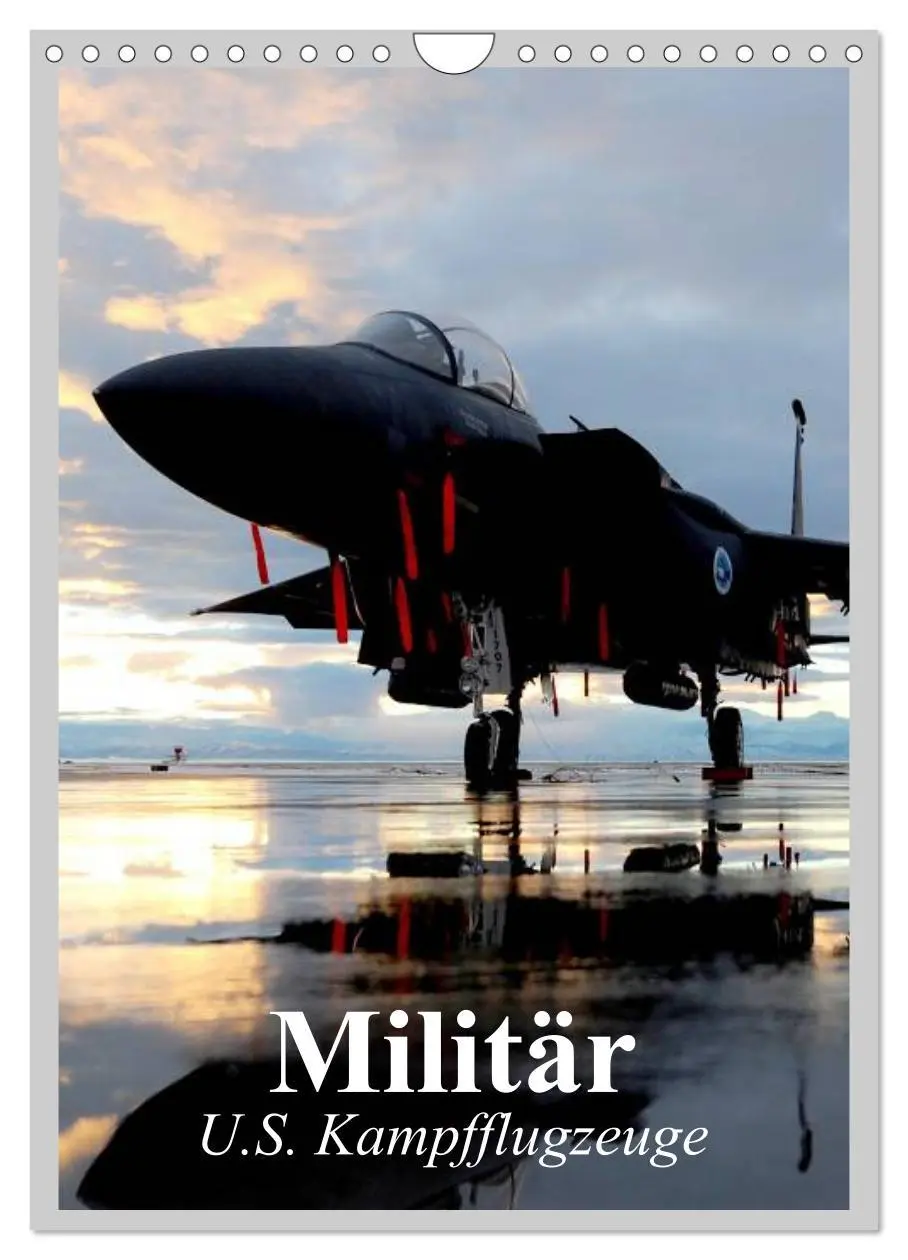 Cover: 9783516444025 | Militär. U.S. Kampfflugzeuge (Wandkalender 2026 DIN A4 hoch),...