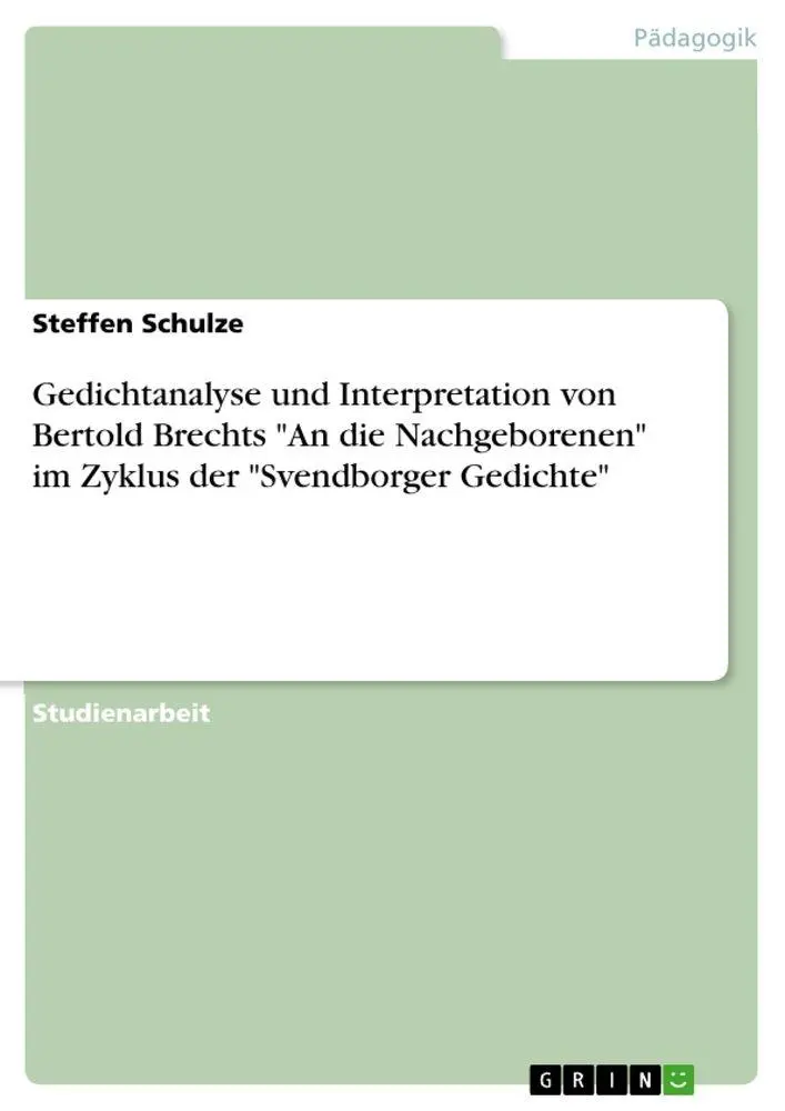 Cover: 9783640644025 | Gedichtanalyse und Interpretation von Bertold Brechts "An die...