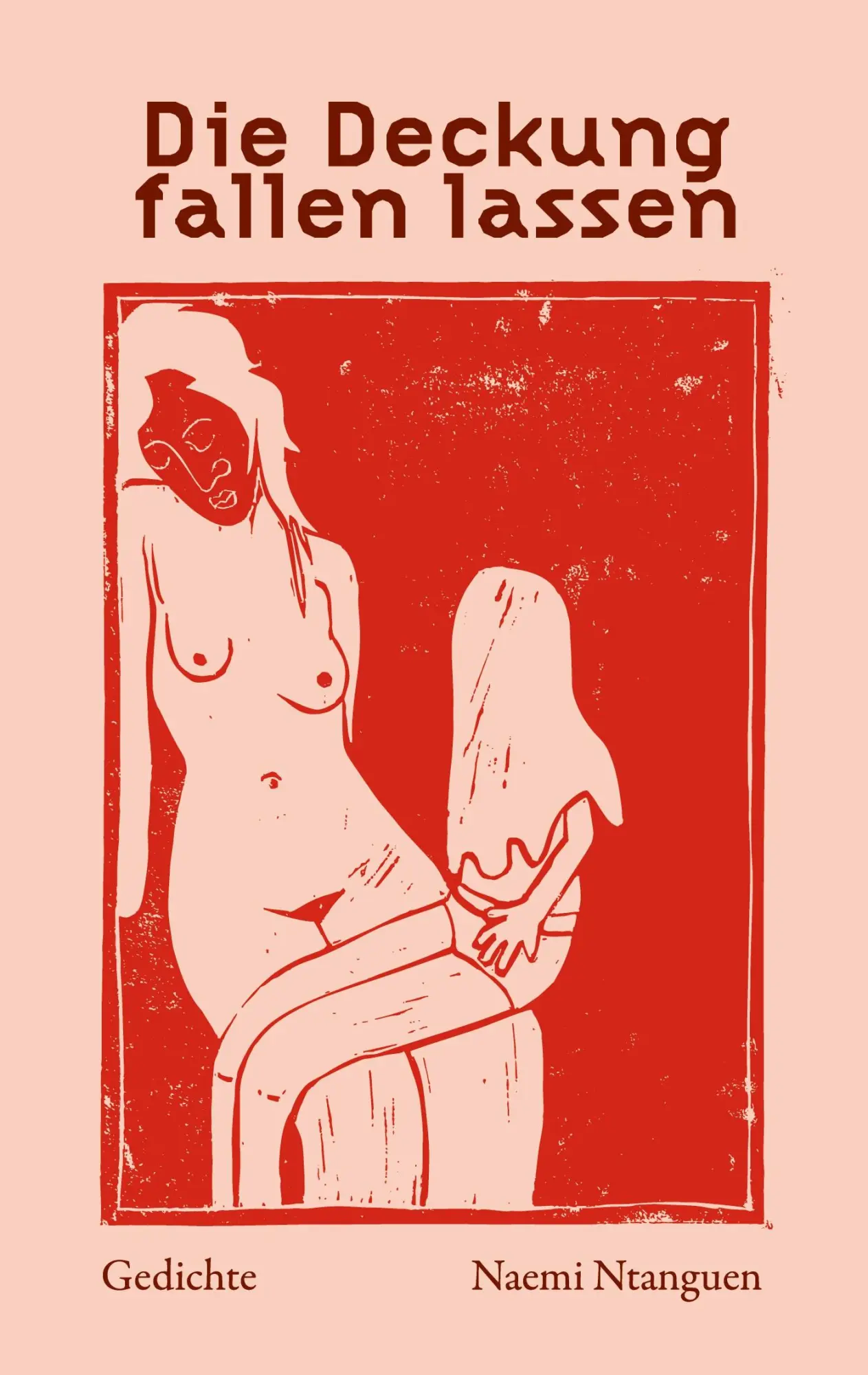 Cover: 9783819244025 | Die Deckung fallen lassen | Naemi Ntanguen | Taschenbuch | 68 S.