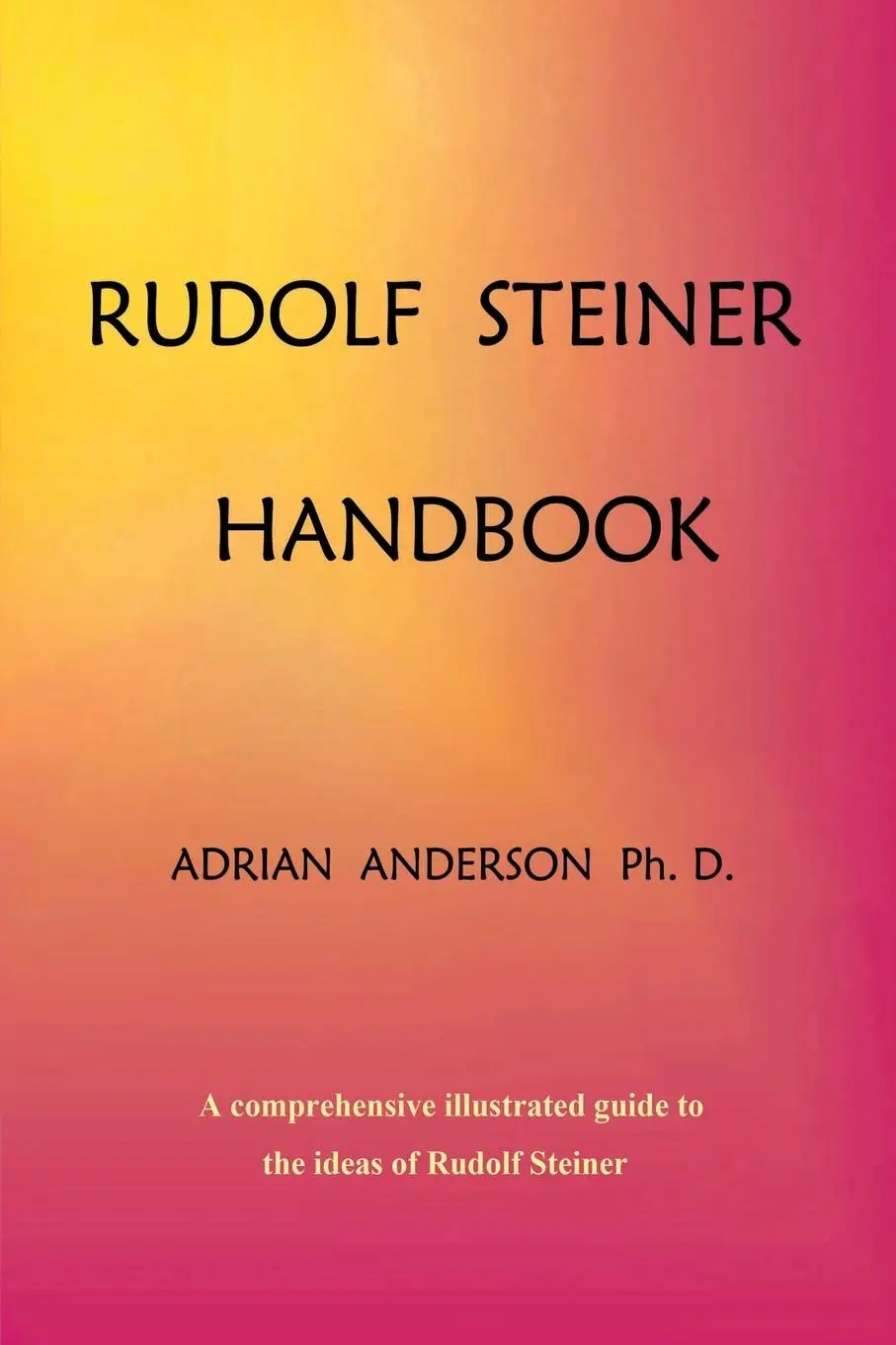 Cover: 9780958134125 | Rudolf Steiner Handbook | Adrian Anderson | Taschenbuch | Englisch