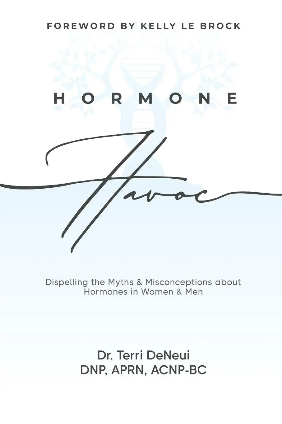 Cover: 9781961074125 | Hormone Havoc | Terri Deneui | Taschenbuch | Englisch | 2023