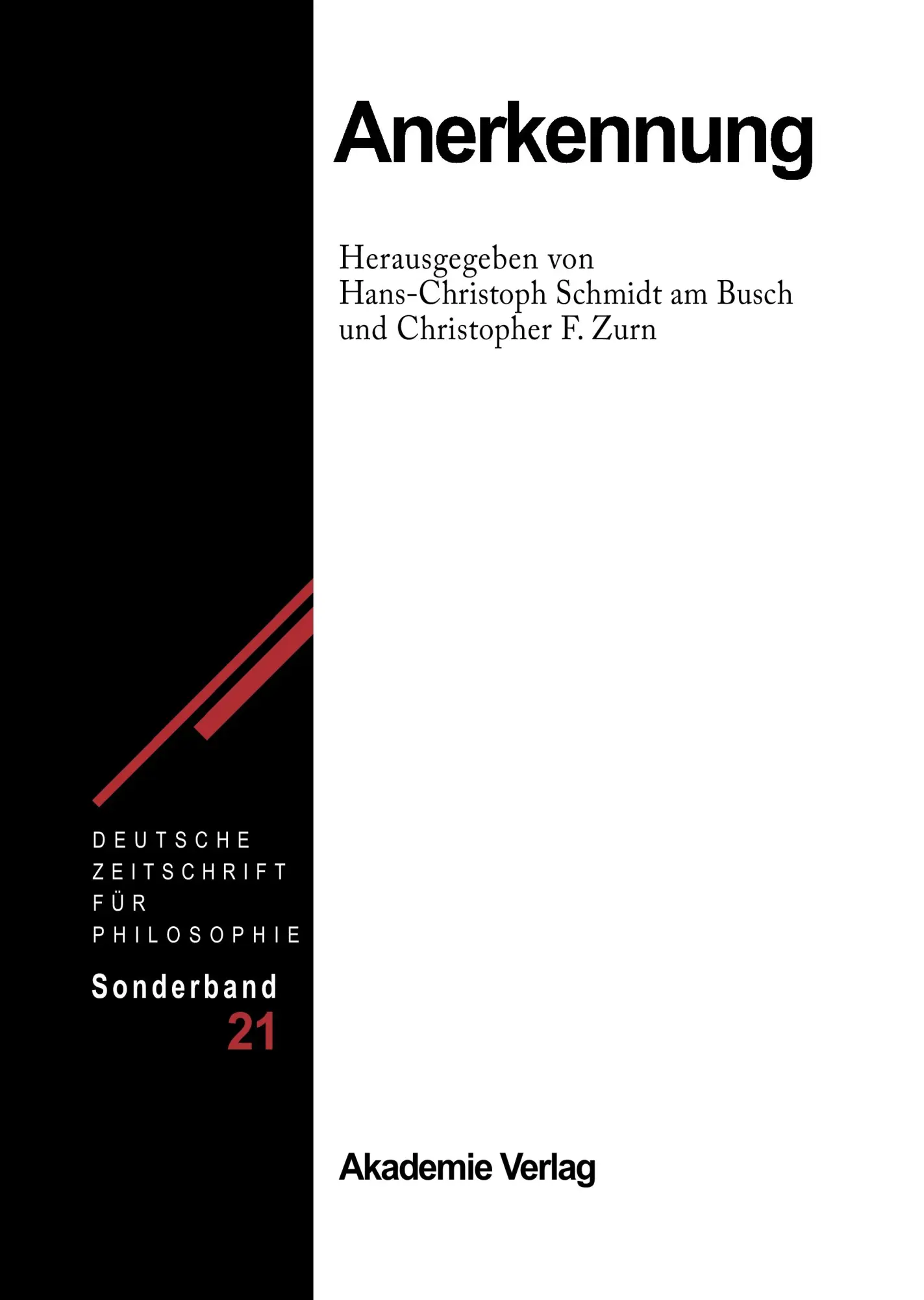 Cover: 9783050044125 | Anerkennung | Christopher F. Zurn (u. a.) | Buch | 351 S. | Deutsch
