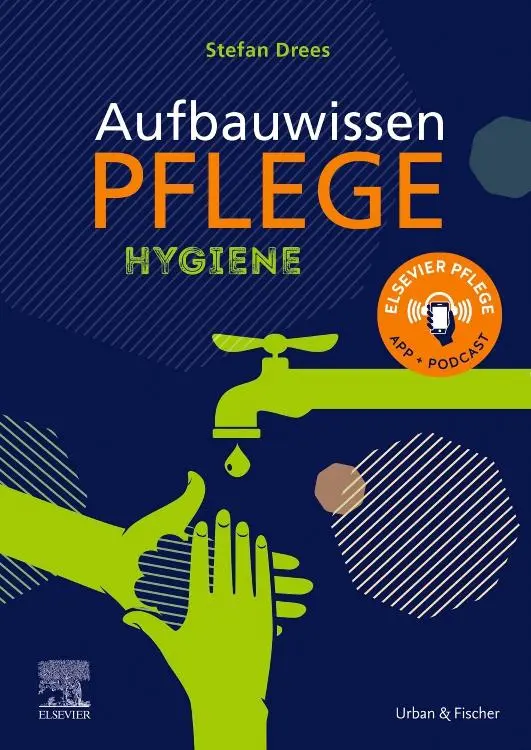 Cover: 9783437474125 | Aufbauwissen Pflege Hygiene | Natalie Commandeur (u. a.) | Taschenbuch