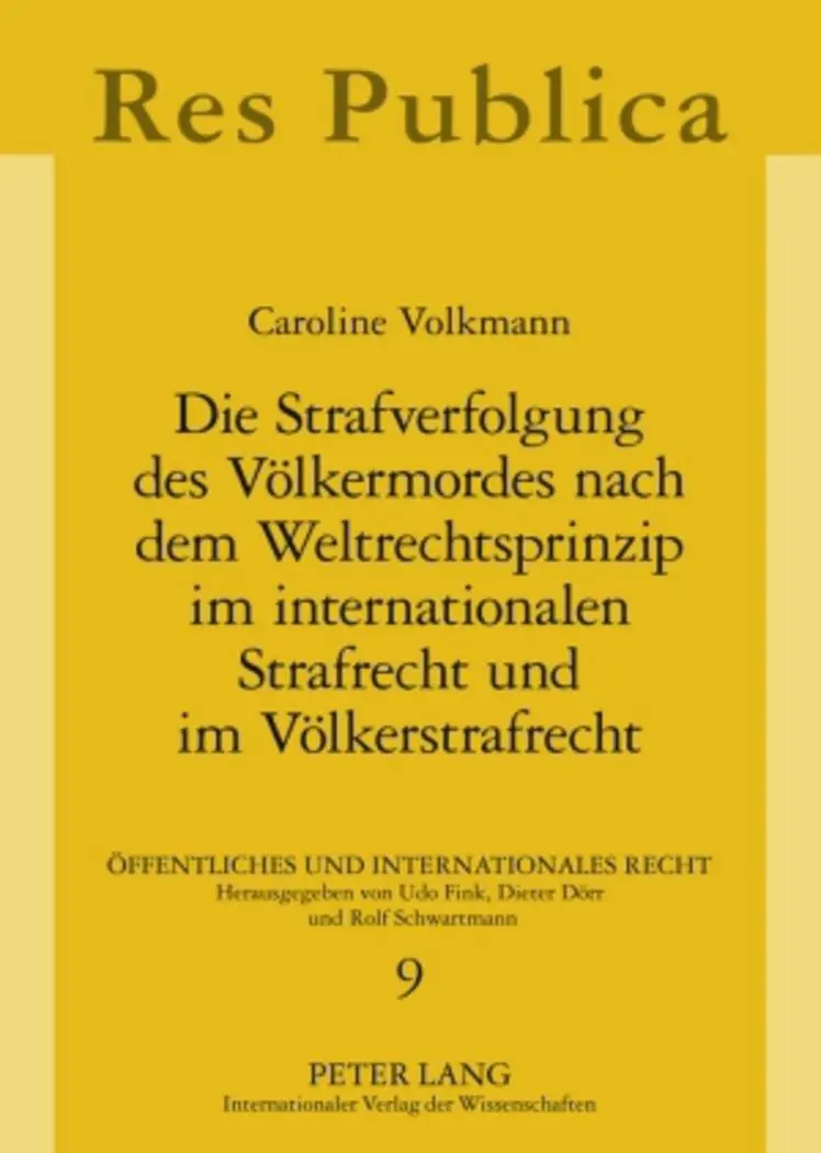 Cover: 9783631584125 | Die Strafverfolgung des Völkermordes nach dem Weltrechtsprinzip im...