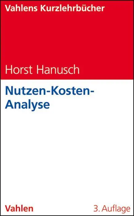 Cover: 9783800634125 | Nutzen-Kosten-Analyse | Horst Hanusch | Taschenbuch | XIV | Deutsch