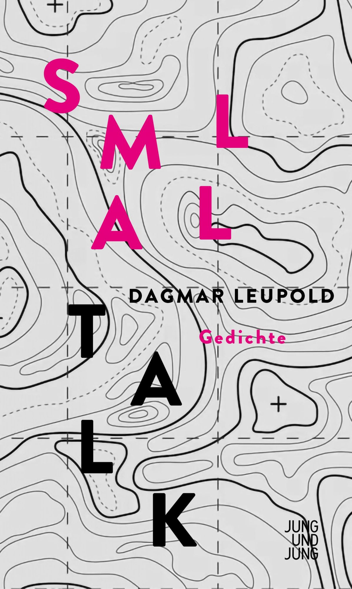 Cover: 9783990274125 | Small Talk | Gedichte | Dagmar Leupold | Buch | 128 S. | Deutsch
