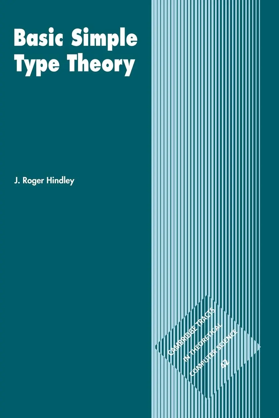 Cover: 9780521054225 | Basic Simple Type Theory | J. Roger Hindley | Taschenbuch | Englisch