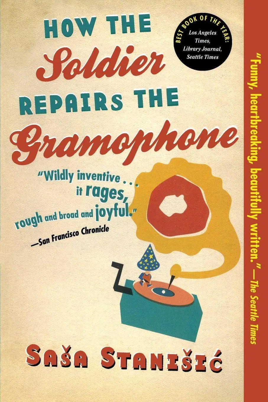 Cover: 9780802144225 | How the Soldier Repairs the Gramophone | Sasa Stanisic | Taschenbuch